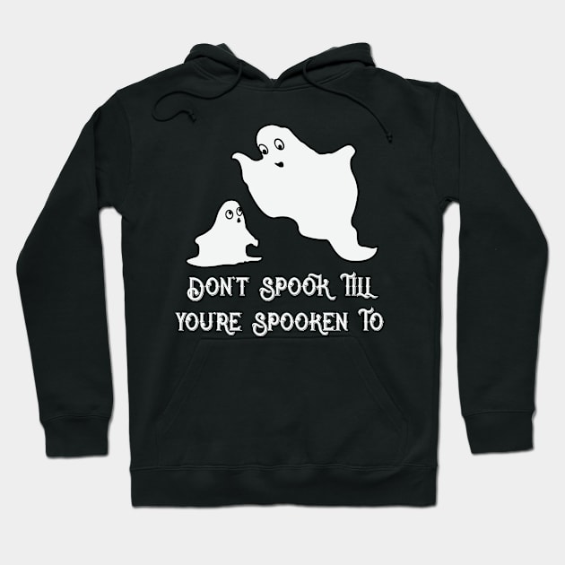 Don't Spook Funny Halloween Ghosts Hoodie by bFred